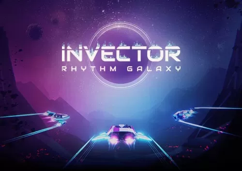 节奏银河 Invector |官方中文,直接玩【百度网盘/免费下载】